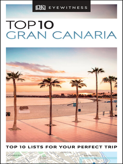 Title details for DK Eyewitness Top 10 Gran Canaria by DK Eyewitness - Available